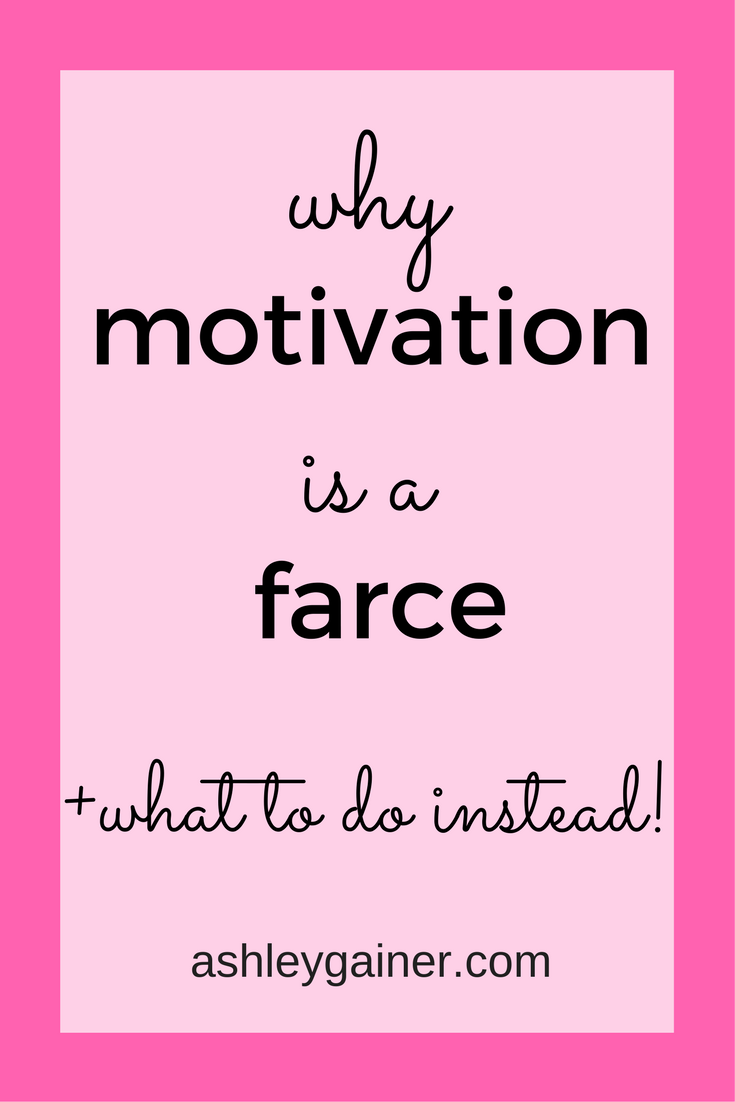 Motivation absolutely doesn't work. Here's what DOES work, ESPECIALLY for freelance writing.