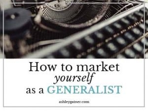 How to market yourself as a generalist