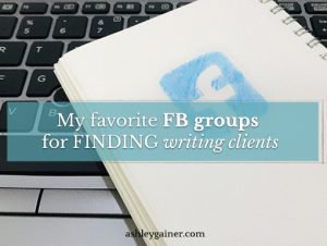 My favorite Facebook groups to finding writing clients
