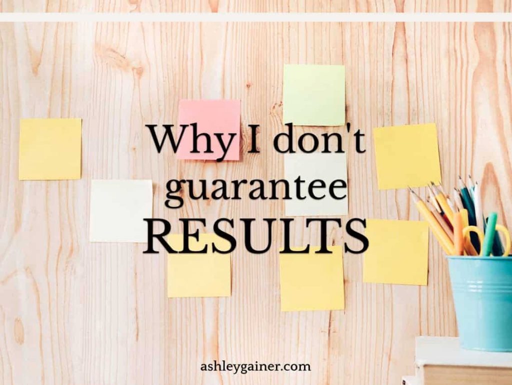 Why I don't guarantee results for freelance writing students