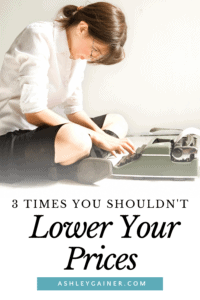 3 times you shouldn't lower your prices