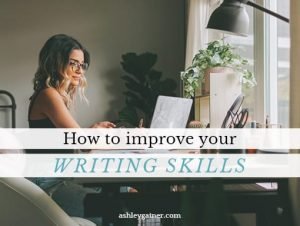 how to improve your writing skills