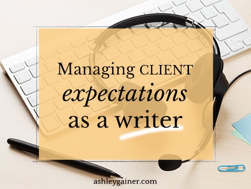 managing client expectations as a writer
