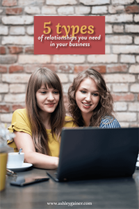 5 types of relationships you need in your business