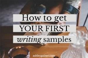 how to get your first writing samples