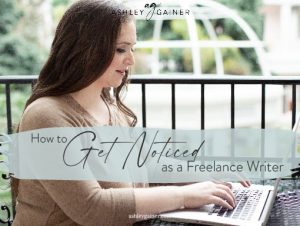 how to get noticed as a freelance writer