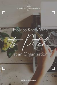 how to know who to pitch at an organization