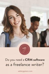 do you need a crm software as a freelance writer?