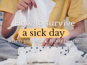 how to survive a sick day when you work from home